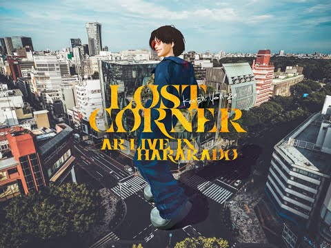 LOST CORNER AR LIVE in HARAKADO