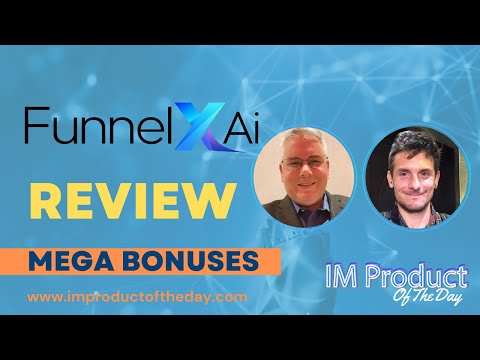 FunnelXAi Review + Award-Winning Bonuses To Make It Work FASTER (Worth $997)!