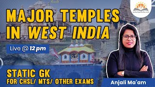 Major Temples of India #02 | West India | Temples of India Static GK | by Anjali Mam