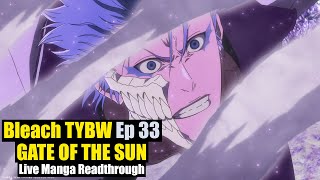 RENJI VS URYU TOMORROW!? Let's Read Bleach TYBW Episode 33 - Gate of the Sun