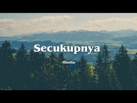 Secukupnya - Hindia (Lyrics)