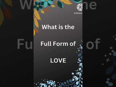 LOVE FULL FORM #love #shortsfeed #shortvideo #fullform #shorts