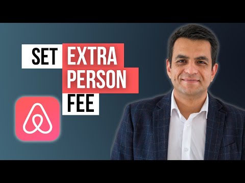 How to Add Extra Person Fee on Airbnb in 2024 | Quick Hosting Tips