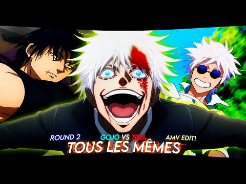 『Gojo vs Toji 🤩』Tous Les Mêmes - AMV EDIT!🌟