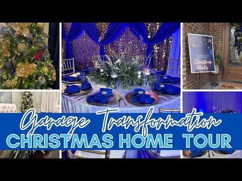 EXTREME GARAGE TRANSFORMATION FOR A CHRISTMAS PARTY + A FULL CHRISTMAS HOME TOUR