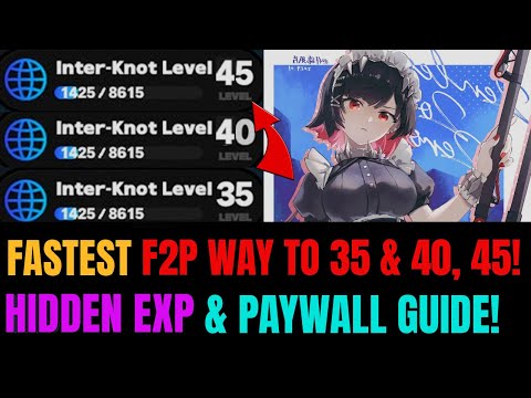 NEW FASTEST WAYS TO Proxy Level 35, 40 & 45 In Zenless Zone Zero! | Hidden Paywalls!!