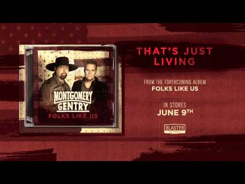 Montgomery Gentry- "That's Just Living" (Track Preview)