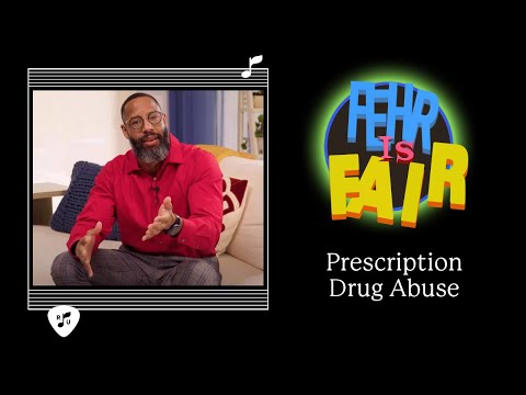 Fehr is Fair | Prescription Drug Abuse