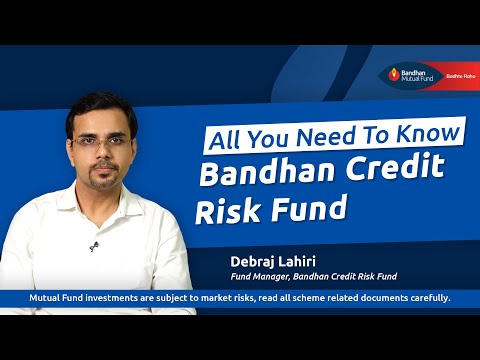 All You Need To Know | Bandhan Credit Risk Fund | October 2024