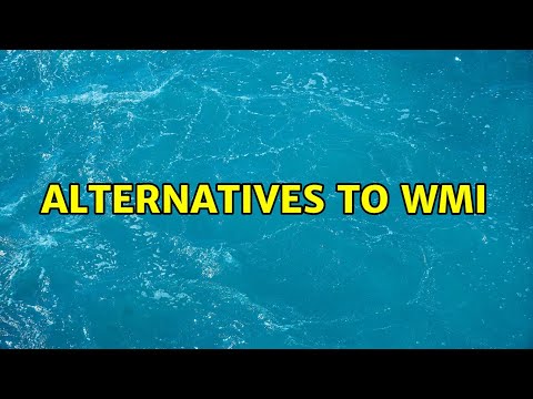 Alternatives to WMI (2 Solutions!!)