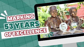 Celebrating 53 years of Education Excellence