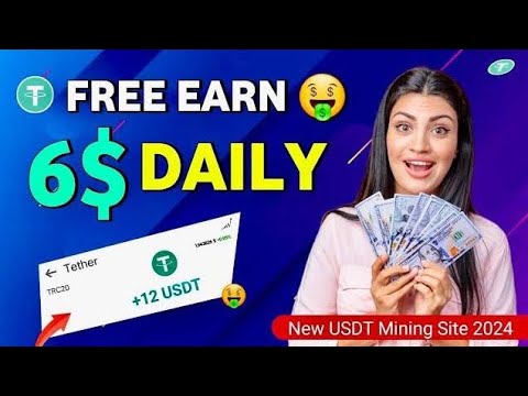 New USDT investment site | usdt ERANING site | usdt mining site | make money online