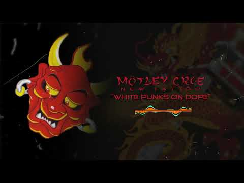 Mötley Crüe - White Punks On Dope (Official Audio)