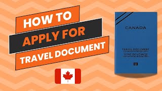 How To Apply For Canadian Refugee Travel Document