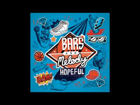 Hopeful-Bars And Melody B.A.M.