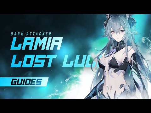 Lamia: Lost Lullaby Guides【Punishing Gray Raven】