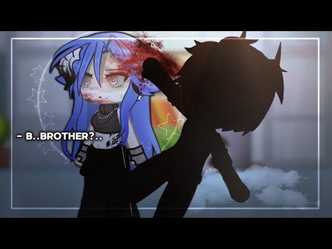 - B..Brother?.. - Not og - Meme - Gacha Life - TW blood 🩸 -