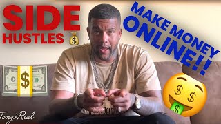 HOW TO EARN MONEY ONLINE 2022 SIDE HUSTLES -Tony2real