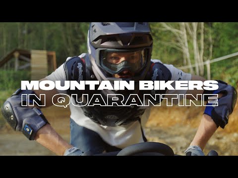 Mountain Bikers In Quarantine