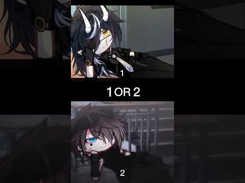 1or 2 #gacha#gachalife #gachaclub #gachalife2 #gachaedit #gachalol #gachalove #gachatrend #edit