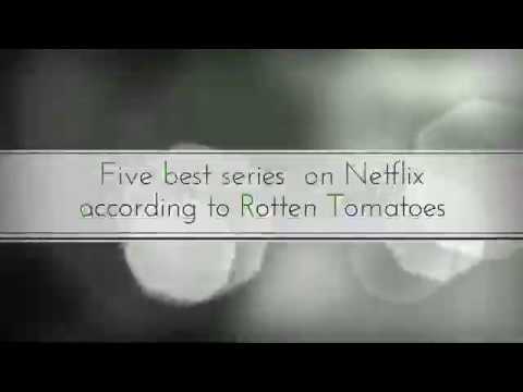 Five best series on Netflix according to Rotten Tomatoes ||  Series with highest rating on Netflix