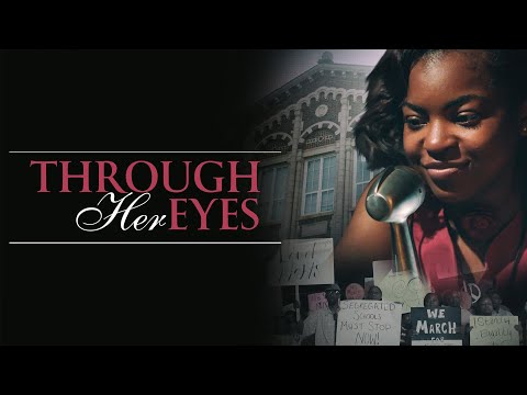 Through Her Eyes (2021) | FULL MOVIE | Drama, Biography | Rayven Symone Ferrell