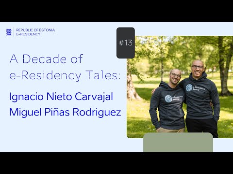 A Decade of e-Residency Tales #13: Ignacio and Miguel, Empowering Digital Nomads Worldwide