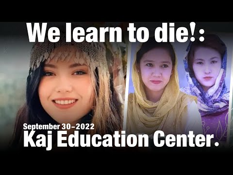 Kaaj Education Center: The Hazara Genocide in Plain Sight. Why are Hazaras leaving their country?