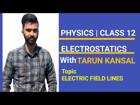 #ELECTROSTATIC #ELECTRIC FIELD LINES #class 12 | In punjabi