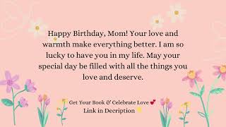 Heartfelt Birthday Wishes for Mom 🌹 🎉  Celebrate Your Mother's Special Day