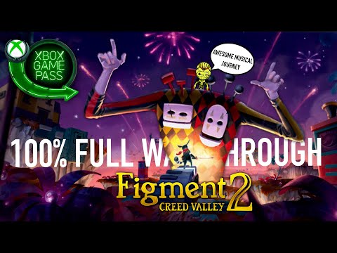 Figment 2 creed valley - 100% Walkthrough (Xbox Game Pass)