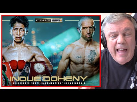 "I Like the OVER!" Teddy Atlas Inoue vs Doheny Predictions | CLIP