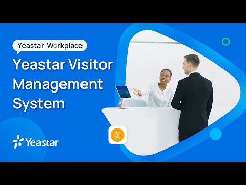 Introducing Yeastar Visitor Management System | Yeastar Workplace