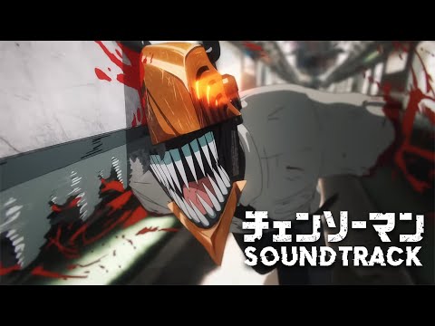 Chainsaw Man OST: Edge of Chainsaw (Main Theme) | EPIC VERSION