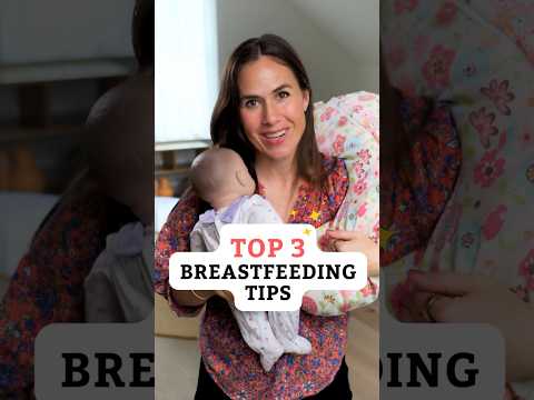 Top Breastfeeding Tips