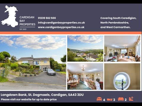 Property For Sale : 4 bedroom house with views and annexe possibilities, St Dogmaels Cardigan Bay