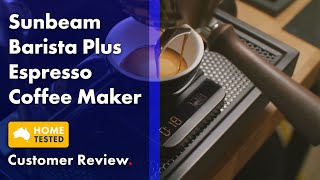 Concierge Member Efthalia Reviews the Sunbeam Barista Plus Espresso Machine | The Good Guys