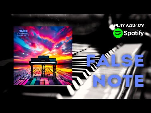 XS Project - False note