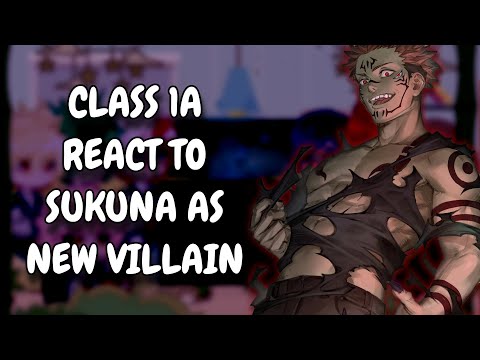 Class 1A React To New Villain As Sukuna || MHA || JJK || Gacha React