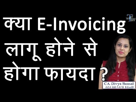 अब तक GST का सबसे बड़ा बदलाव| What is E-Invoicing in GST| Format on GSTN| GSTR matching| GST News