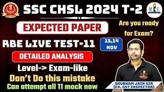 SSC CGL 2024 T-2 Expected paper| RBE live test 11 analysis and maths solution| Don't do this mistake