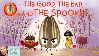 🎃 Kids Read Aloud: THE GOOD, THE BAD, AND THE SPOOKY A Funny Bad Seed Tale by J John & P Oswald