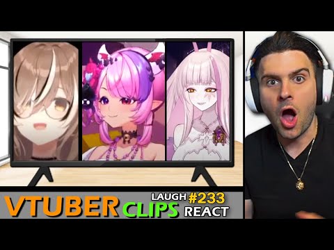 We REACT and LAUGH to the VTUBER clips YOU send #233