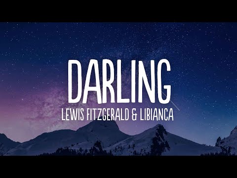 Lewis Fitzgerald & Libianca - Darling (Lyrics)