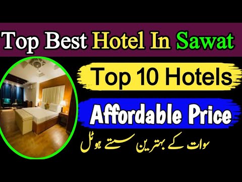 Top hotels in Swat district | best family hotel in sawat