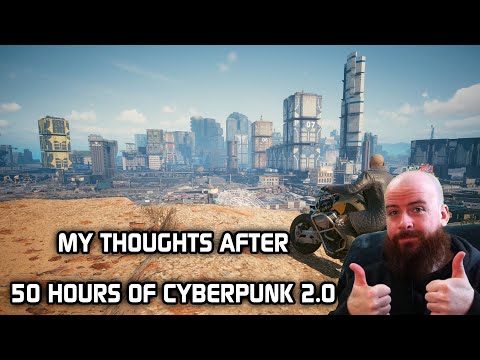 Cyberpunk 2077: My Thoughts After 50 Hours of 2.0