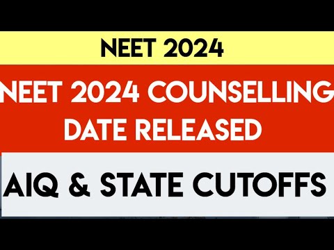 NEET 2024 | Counselling Date Released By MCC | AIQ & State Quota Cutoffs