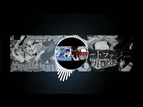 【柊キライ】オートファジー × Kruel Kreator 合わせてみました。【トップハムハット狂】