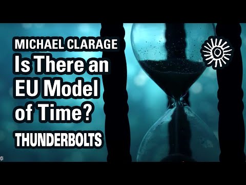 Michael Clarage: Is There an EU Model of Time? | Thunderbolts