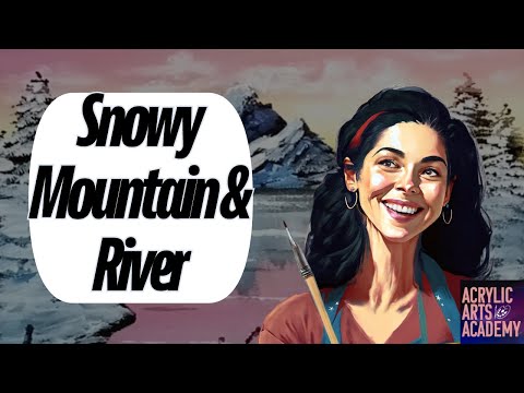 Step by Step Winter Landscape: Snowy Mountain and River Painting Tutorial